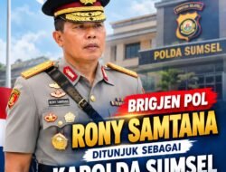 Brigjen Pol Rony Samtana Ditunjuk sebagai Kapolda Sumsel, Gantikan Irjen Sandi Nugroho